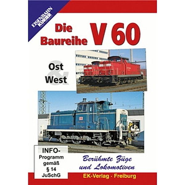 Die Baureihe V 60 - Ost & West