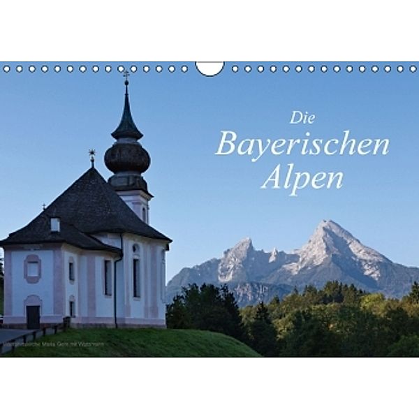 Die Bayerischen Alpen (Wandkalender 2016 DIN A4 quer), Andreas Vonzin