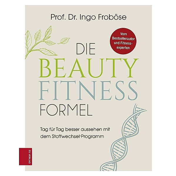 Die Beauty-Fitness-Formel, Ingo Froböse