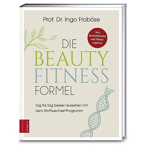 Die Beauty-Fitness-Formel, Ingo Froböse