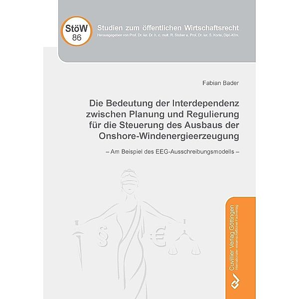 Die Bedeutung der Interdependenz zwischen Planung und Regulierung für die Steuerung des Ausbaus der Onshore-Windenergieerzeugung