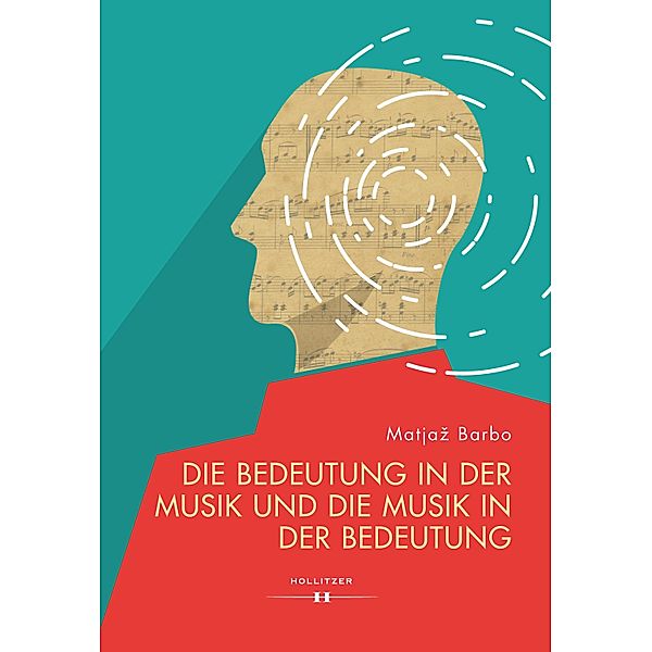 Die Bedeutung in der Musik und die Musik in der Bedeutung, Matjaz Barbo