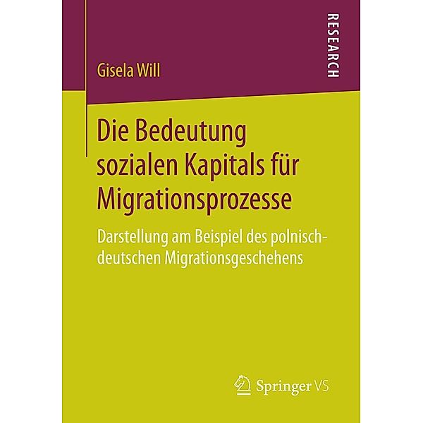 Die Bedeutung sozialen Kapitals für Migrationsprozesse, Gisela Will