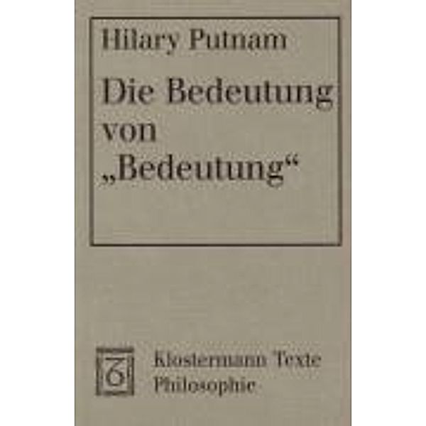 Die Bedeutung von 'Bedeutung', Hilary Putnam