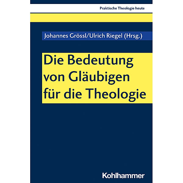 Die Bedeutung von Gläubigen für die Theologie