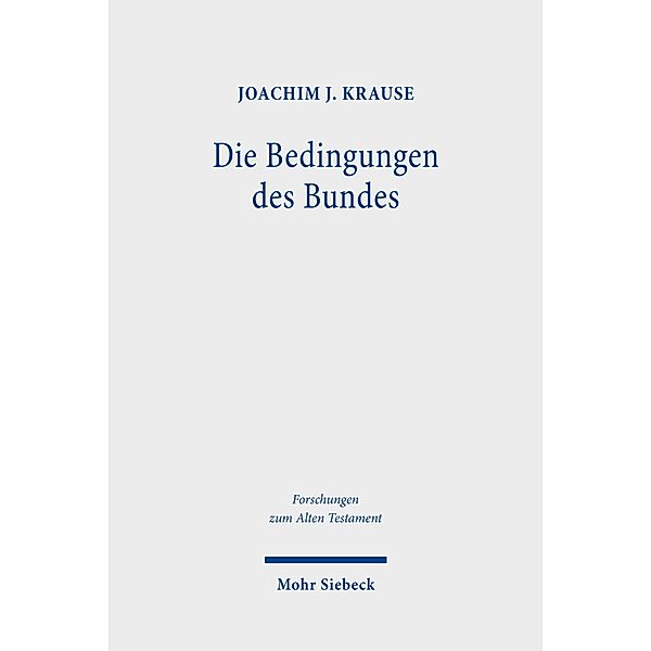 Die Bedingungen des Bundes, Joachim J. Krause