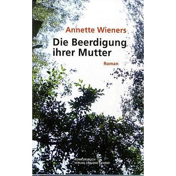 Die Beerdigung ihrer Mutter, Annette Wieners