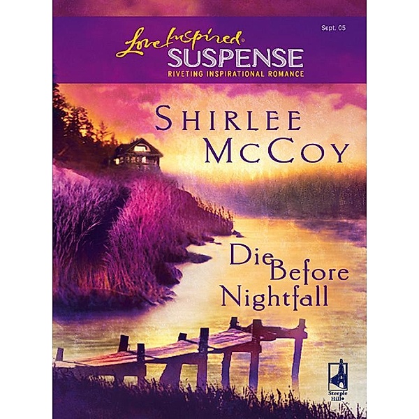 Die Before Nightfall, Shirlee Mccoy