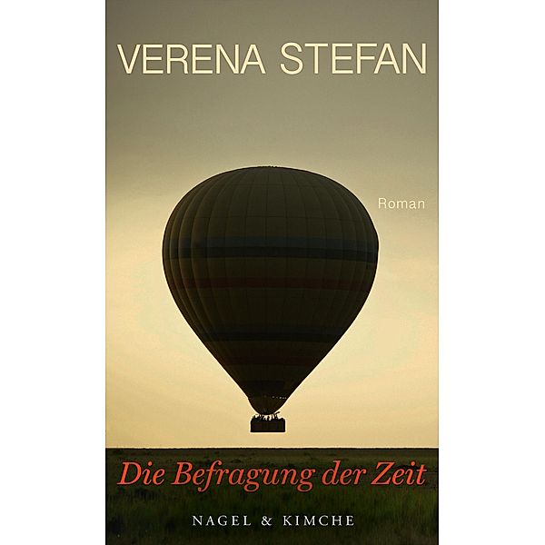 Die Befragung der Zeit, Verena Stefan