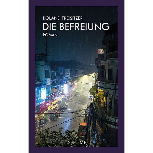 Die Befreiung, Roland Freisitzer