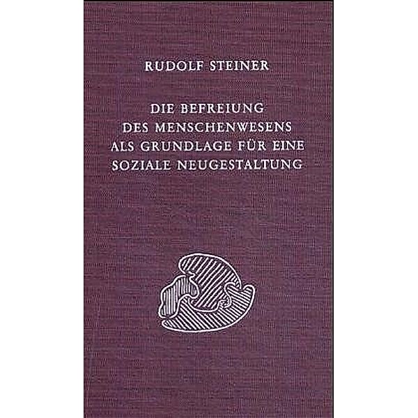 Die Befreiung des Menschenwesens als Grundlage für eine soziale Neugestaltung, Rudolf Steiner