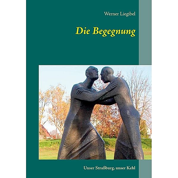 Die Begegnung, Werner Liegibel