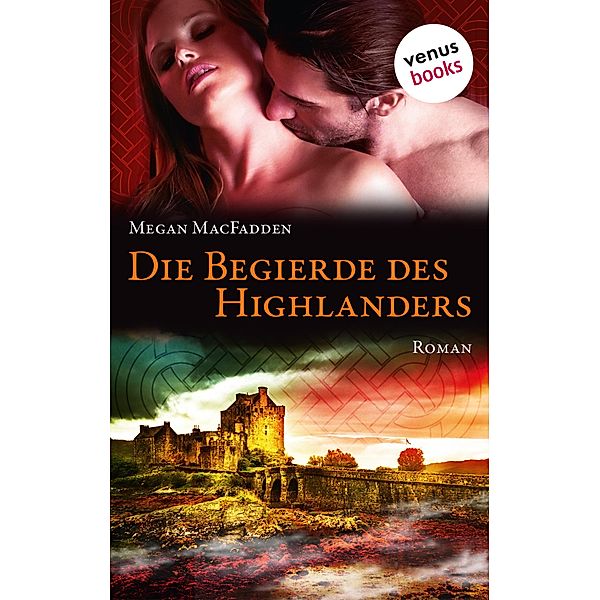 Die Begierde des Highlanders, Megan MacFadden