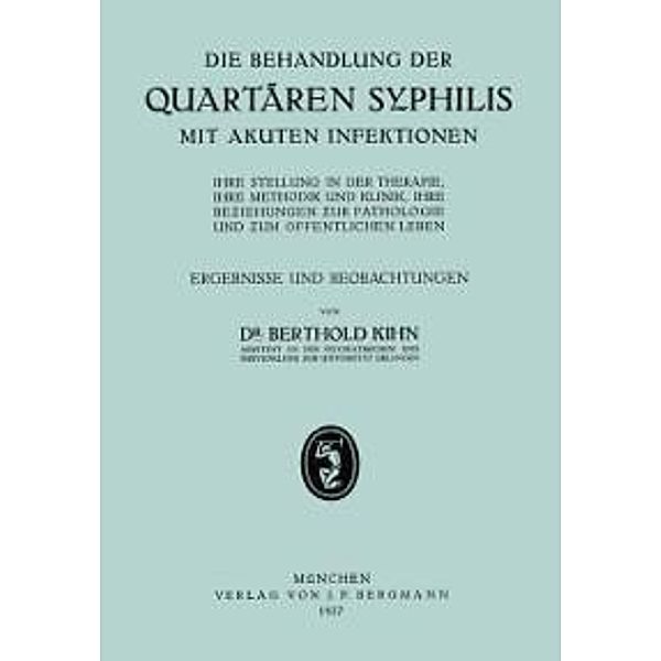 Die Behandlung der Quartären Syphilis mit Akuten Infektionen, NA Kihn