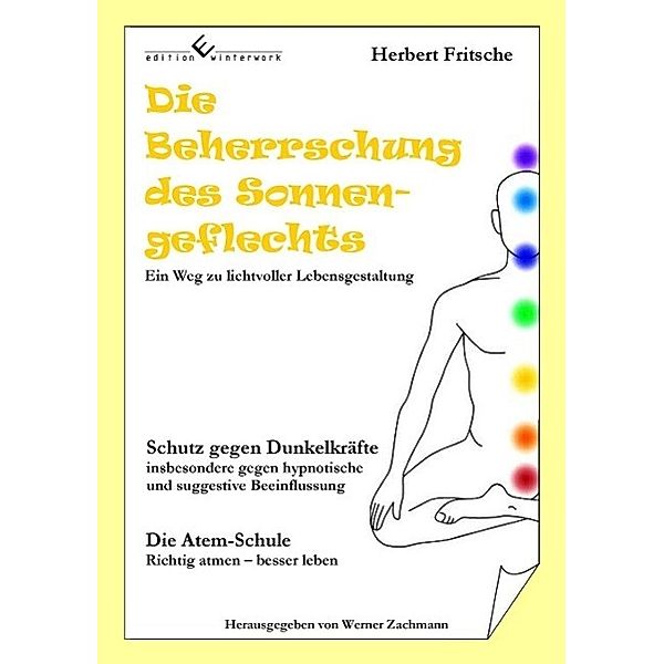 Die Beherrschung des Sonnengeflechts, Herbert Fritsche