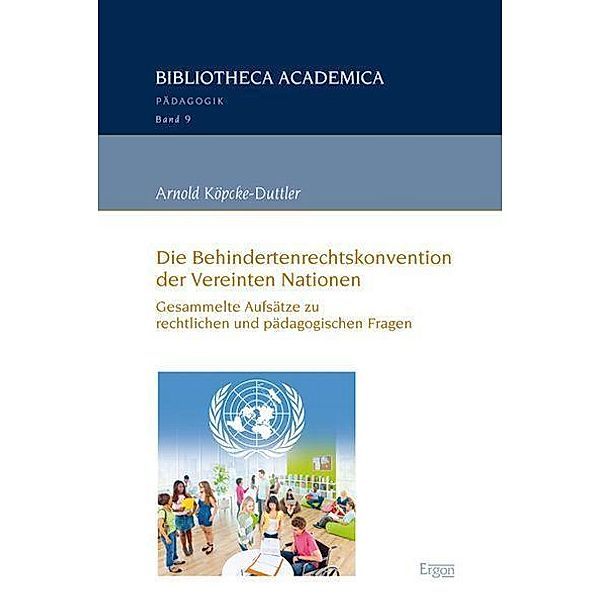 Die Behindertenrechtskonvention der Vereinten Nationen, Arnold Köpcke-Duttler