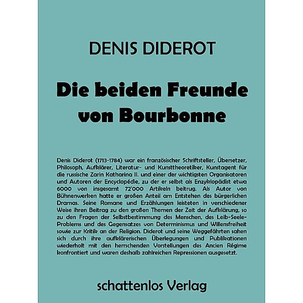 Die beiden Freunde von Bourbonne, Denis Diderot