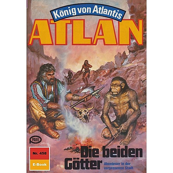Die beiden Götter (Heftroman) / Perry Rhodan - Atlan-Zyklus Die Schwarze Galaxis (Teil 2) Bd.458, Hans Kneifel