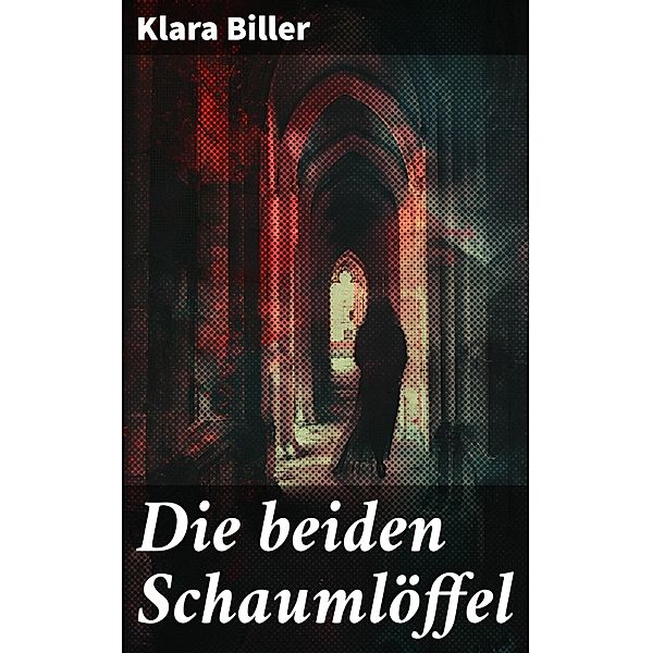 Die beiden Schaumlöffel, Klara Biller