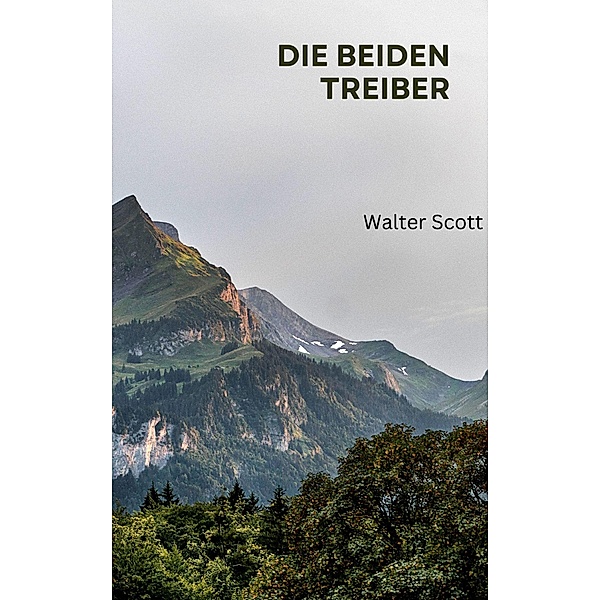 Die beiden Treiber, Walter Scott