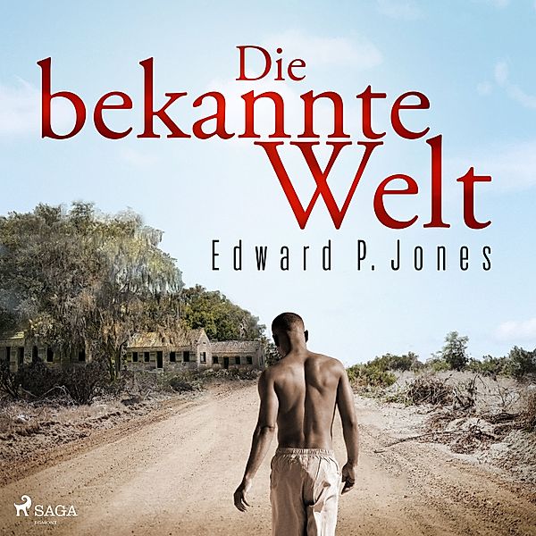 Die bekannte Welt, Edward P. Jones