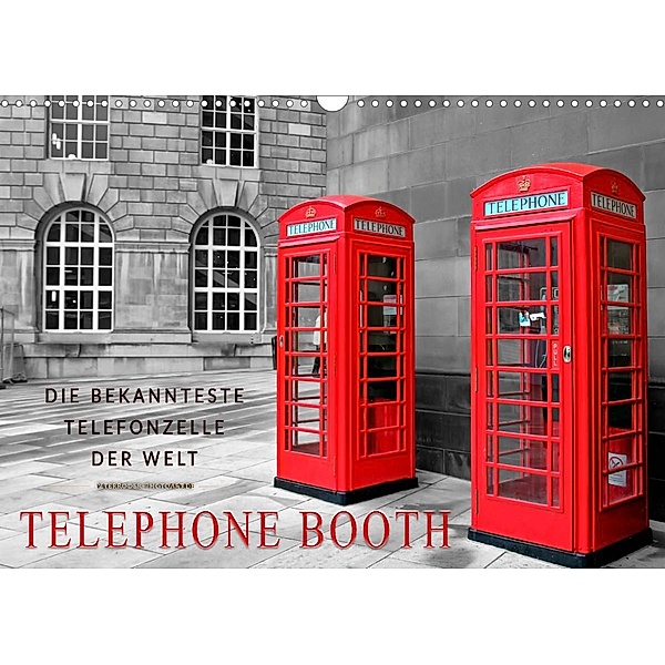 Die bekannteste Telefonzelle der Welt - Telephone Booth (Wandkalender 2023 DIN A3 quer), Peter Roder