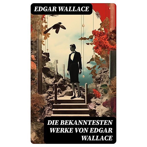 Die bekanntesten Werke von Edgar Wallace, Edgar Wallace