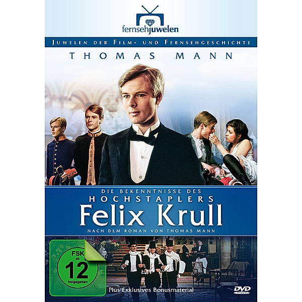 Die Bekenntnisse des Hochstaplers Felix Krull, Thomas Mann