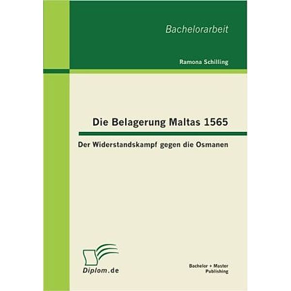 Die Belagerung Maltas 1565, Ramona Schilling