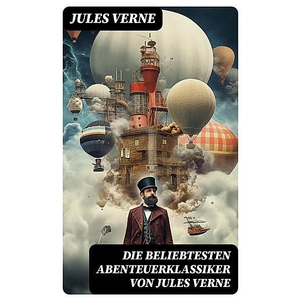 Die beliebtesten Abenteuerklassiker von Jules Verne, Jules Verne