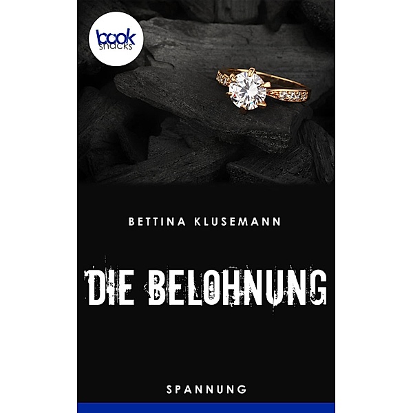 Die Belohnung, Bettina Klusemann