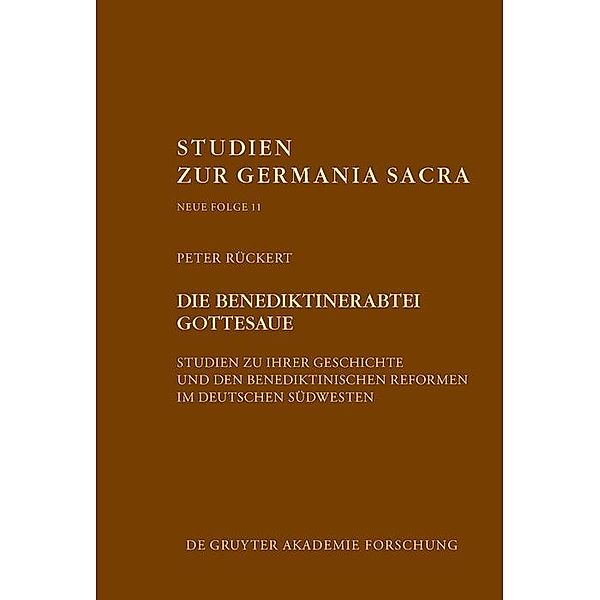 Die Benediktinerabtei Gottesaue / Studien zur Germania Sacra. Neue Folge Bd.11, Peter Rückert