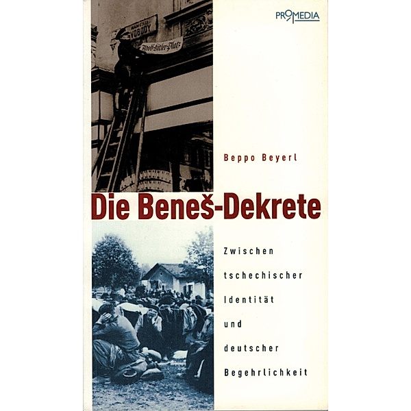 Die Benes-Dekrete, Beppo Beyerl