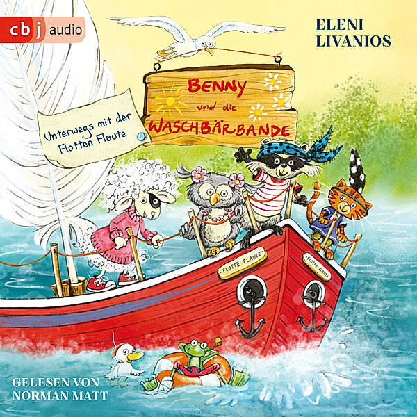 Die Benny und die Waschbärbande-Reihe - 2 - Benny und die Waschbärbande - Unterwegs mit der Flotten Flaute, Eleni Livanios