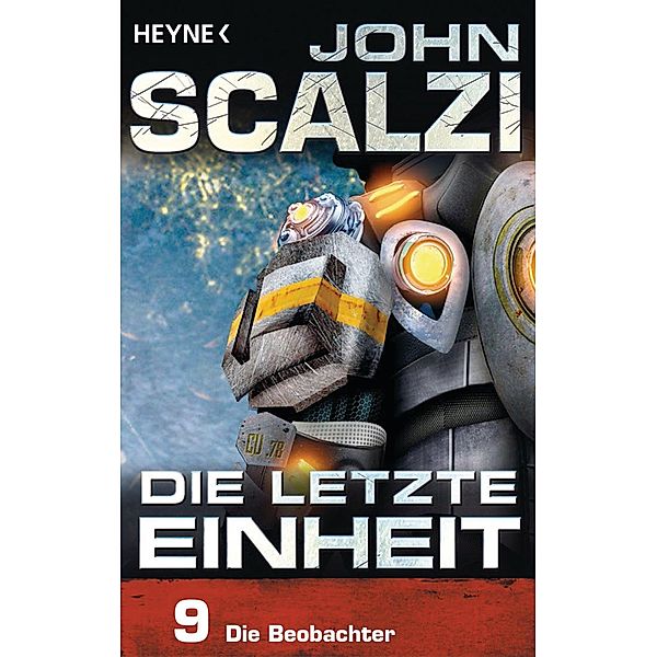 Die Beobachter / Die letzte Einheit Bd.9, John Scalzi