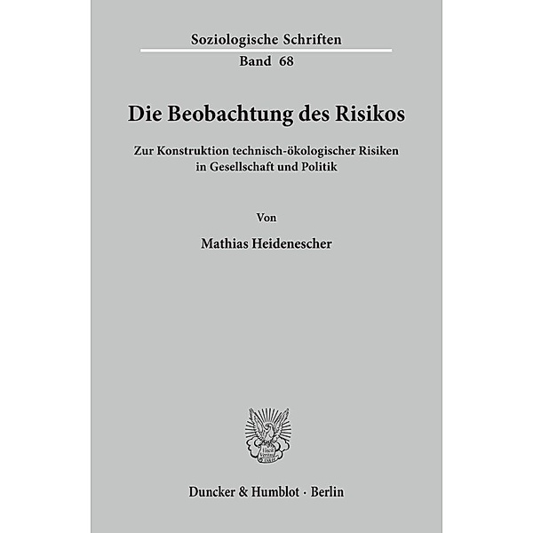 Die Beobachtung des Risikos., Mathias Heidenescher