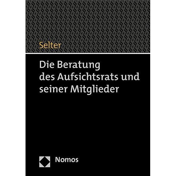 Die Beratung des Aufsichtsrats und seiner Mitglieder, Wolfgang Selter