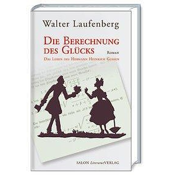 Die Berechnung des Glücks, Walter Laufenberg