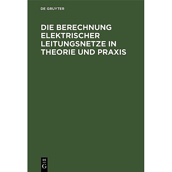 Die Berechnung Elektrischer Leitungsnetze in Theorie und Praxis / Jahrbuch des Dokumentationsarchivs des österreichischen Widerstandes