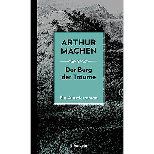 Die Berg der Träume, Arthur Machen