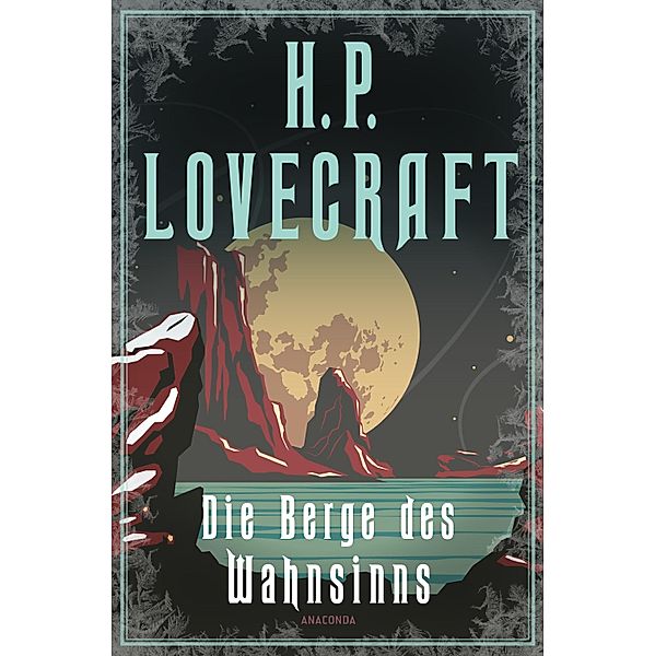 Die Berge des Wahnsinns, H. P. Lovecraft