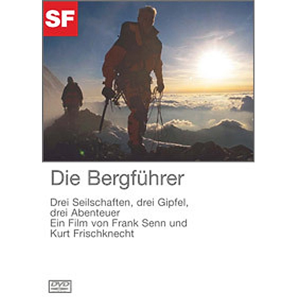 Die Bergführer, Frank Senn, Kurt Frischknecht