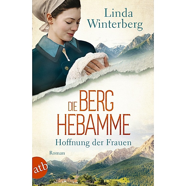 Die Berghebamme - Hoffnung der Frauen, Linda Winterberg