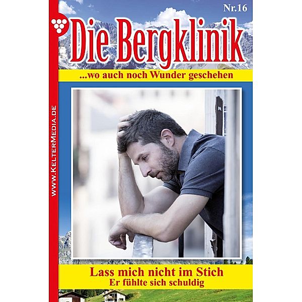 Die Bergklinik / Die Bergklinik Bd.16, Hans-Peter Lehnert