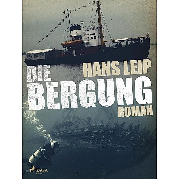 Die Bergung, Hans Leip