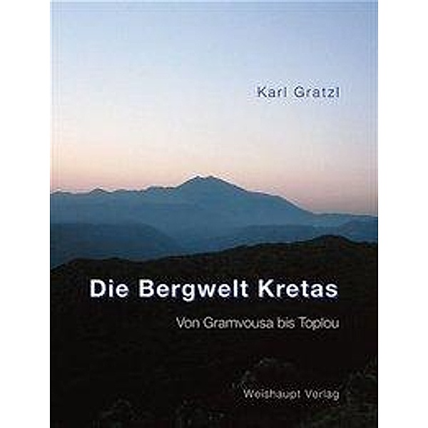 Die Bergwelt Kretas, Karl Gratzl