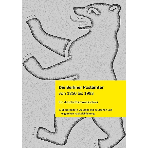 Die Berliner Postämter von 1850 bis 1993, Klaus-Dieter Stamm