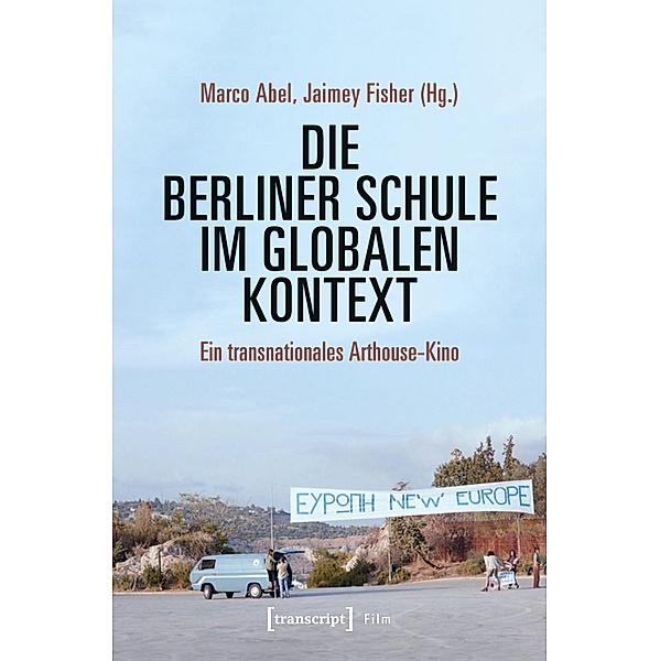 Die Berliner Schule im globalen Kontext / Film