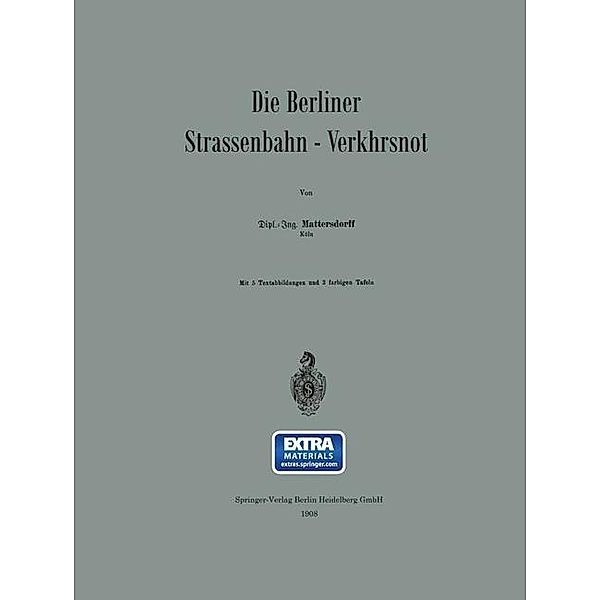 Die Berliner Strassenbahn-Verkehrsnot, Wilhelm Mattersdorff