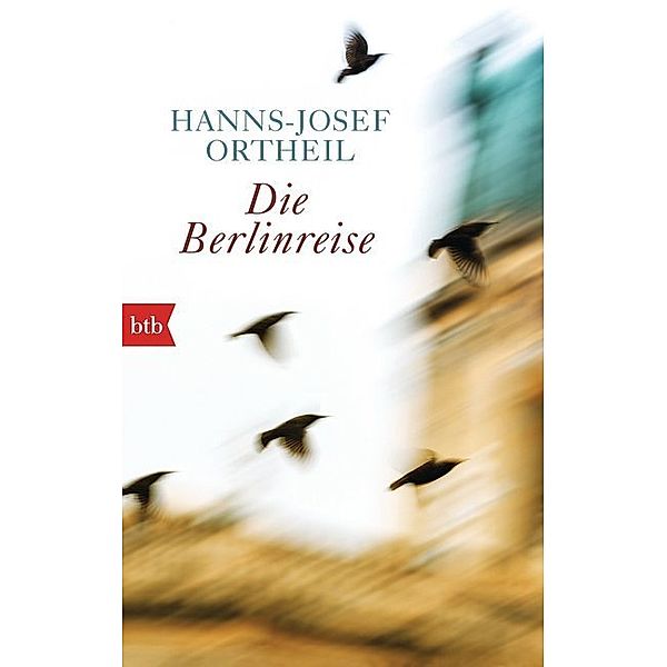 Die Berlinreise, Hanns-Josef Ortheil